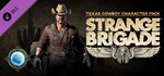 Strange Brigade - Texas Cowboy Character Pack Steam RU