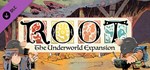 Root: The Underworld Expansion (Steam Gift Россия)