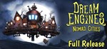 Dream Engines: Nomad Cities (Steam Gift Россия)