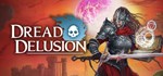 Dread Delusion (Steam Gift Россия)