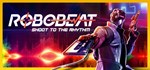 ROBOBEAT (Steam Gift Россия)