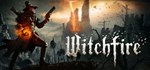 Witchfire (Steam Gift Россия)