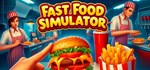 Fast Food Simulator (Steam Gift Россия)