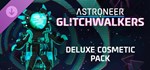 ASTRONEER: Glitchwalkers - Deluxe Cosmetic Pack (Steam 