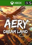 * Buy Aery - Dream Land XBOX ONE SERIES X|S Ключ *