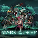 Mark of the Deep (Steam Gift Россия)