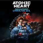 Atomic Heart - Enchantment Under the Sea Steam Gift RU