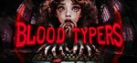 Blood Typers (Steam Gift Россия)