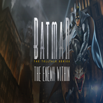 * Batman: The Enemy Within - The Telltale Series * GOG