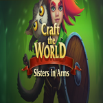 * Craft The World - Sisters in Arms * GOG * (PC)