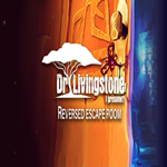 * Dr Livingstone I Presume? - Reversed Escape Room * G