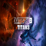 * EVERSPACE™ 2 - Titans * GOG * (PC)