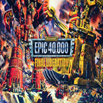 * Final Liberation: Warhammer Epic 40000 * GOG * (PC)