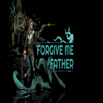 * Forgive Me Father * GOG * (PC)