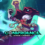 * CONVERGENCE: A League of Legends Story™ * EPIC GAMES