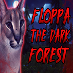 * Floppa: The Dark Forest * EPIC GAMES * (PC)