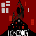 * Homebody * EPIC GAMES * (PC)