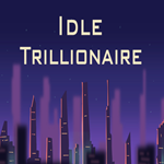 * Idle Trillionaire * EPIC GAMES * (PC)