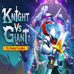 * Knight vs Giant: The Broken Excalibur * EPIC GAMES *