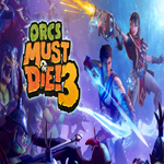 * Orcs Must Die! 3 * EPIC GAMES * (PC)