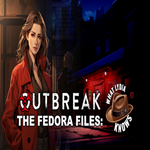 * Outbreak The Fedora Files: What Lydia Knows * EPIC G