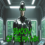 * Shadow of the matrix * EPIC GAMES * (PC)