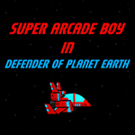 * Super Arcade Boy in Defender of Planet Earth * EPIC 