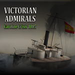 * Victorian Admirals Caroline Crisis 1885 * EPIC GAMES