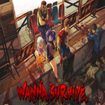 * Wanna Survive * EPIC GAMES * (PC)