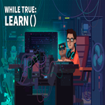 * while True: learn() * EPIC GAMES * (PC)