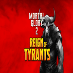 * Mortal Glory 2 - Reign of Tyrants * GOG * (PC)