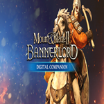 * Mount & Blade II: Bannerlord - Digital Companion * G
