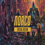 * NORCO Special Edition * GOG * (PC)