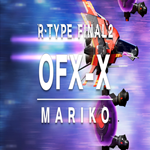 * R-Type Final 2 - OFX-X MARIKO R-Craft * GOG * (PC)