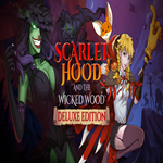 * Scarlet Hood and the Wicked Wood - Deluxe Edition * 