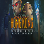 * Shadowrun Hong Kong - Extended Edition Deluxe Upgrad