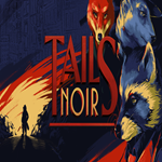 * Tails Noir * GOG * (PC)