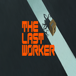 * The Last Worker * GOG * (PC)