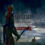 * Tunguska: Slaughterhouse * GOG * (PC)