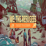 * We. The Refugees: Ticket to Europe * GOG * (PC)