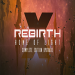 * X Rebirth: Home of Light Complete Edition Upgrade * 