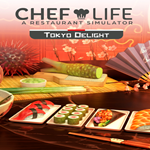 * Chef Life - TOKYO DELIGHT * EGS DLC * (PC)