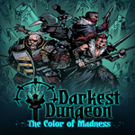 * Darkest Dungeon*: The Color of Madness * EGS DLC * 