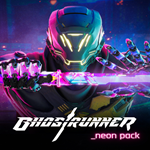 * Ghostrunner: Neon Pack * EGS DLC * (PC)