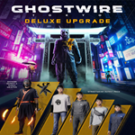 * Ghostwire: Tokyo - Deluxe Upgrade * EGS DLC * (PC)