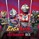 * GigaBash - Ultraman 4 Characters Pack * EGS DLC * (