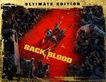 Back 4 Blood Ultimate Edition (steam key) no RU no BY