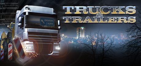 Trucks & Trailers - STEAM Key - Region Free / ROW