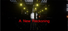 A New Reckoning (Steam)