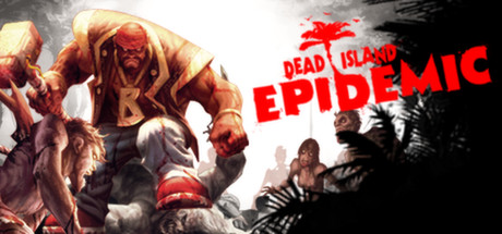 Dead Island: Epidemic (Steam Gift | ROW) Region Free